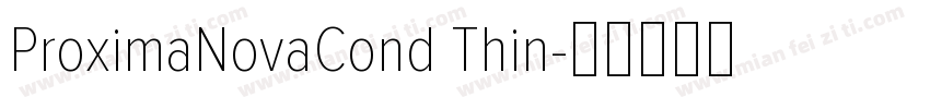ProximaNovaCond Thin字体转换